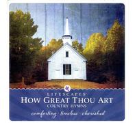 How Great Thou Art: Country Hymns
