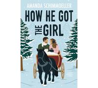 How He Got the Girl (Sweeter Than Fiction)