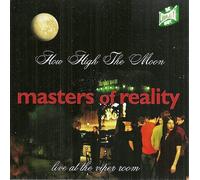 How High the Moon / Live at Viper Room by Masters of Reality