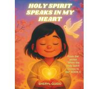 HOW HOLY SPIRIT SPEAKS IN MY HEART: From the series “When the Holy Spirit Comes to Me”