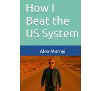 How I Beat the US System