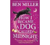 How I Became A Dog Called Midnight