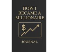 How I Became A Millionaire: The Daily Blueprint to Financial Freedom (AI Millionaires)