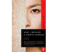 How I Became A North Korean (ebook)