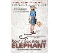 How I Became An Elephant