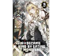 How I Became King by Eating Monsters Volume 3