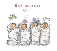 How I Came to Be Me