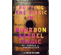 How I Did it: Bourbon Barrel Magic