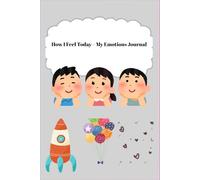 How I Feel Today - My Emotions Journal