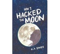 How I Hacked The Moon