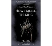 How I Killed the King