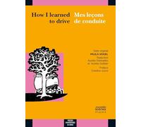 How I learned to drive / Mes leçons de conduite: Edition bilingue français-anglais