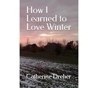 How I Learned to Love Winter: Overcoming Seasonal Affective Disorder