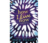 Meg Rosoff – How I Live Now – CBH Children