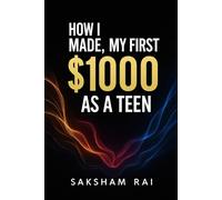 How I Made My First 1000$ As A Teen