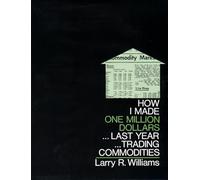 How I Made One Million Dollars Last Year Trading Commodities