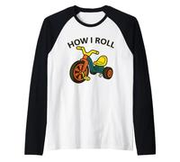 How I Roll Bigwheel Camiseta Manga Raglan