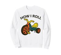 How I Roll Bigwheel Sudadera