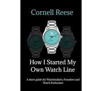 How I Started My Own Watch Line