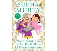 How I Taught My Grand Mother To Read and Other Stories