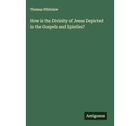 How is the Divinity of Jesus Depicted in the Gospels and Epistles?