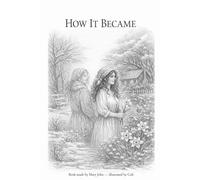 How it Became