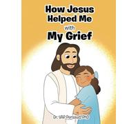 How Jesus Helped Me With My Grief