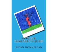 How Joe Learned To Jump