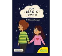 How Magic Found Us | Children's Book for Age 6+