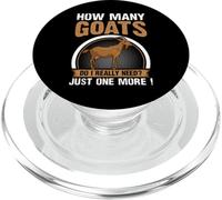 How Many Goats Do I Really Need Just One More PopSockets PopGrip para MagSafe