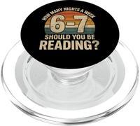 How Many Nights a Week Should You Be Reading Funny 6 7 Meme PopSockets PopGrip para MagSafe