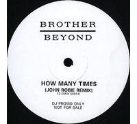 How Many Times (Remixes) - Brother Beyond 12"