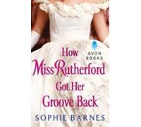 How Miss Rutherford Got Her Groove Back (ebook)