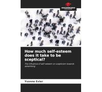 How much self-esteem does it take to be sceptical?