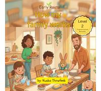 How my family works (Family Literacy Series)