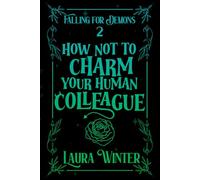 How Not to Charm Your Human Colleague