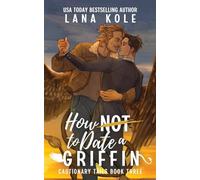 How Not to Date a Griffin
