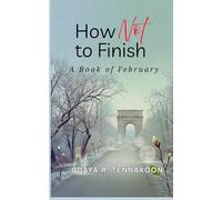 How not to Finish: A February Poetry