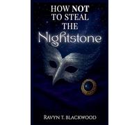 How Not To Steal The Nightstone