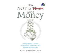 How NOT to Think About Money