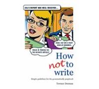 How Not To Write (ebook)