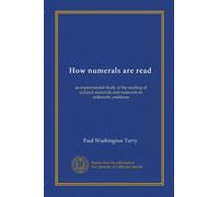 How numerals are read: an experimental study of the reading of isolated numerals and numerals in arithmetic problems