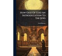 How Odd Of God An Introducation To The Jews