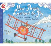 How People Learned to Fly (Let's-Read-and-Find-Out Science)