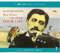 How Proust Can Change Your Life/Samuel W - How Proust Can Change Your Life