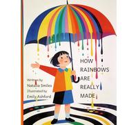 How Rainbows Are REALLY Made (Lies for Children)