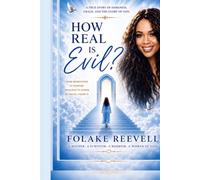 How Real Is Evil?: A True Story of Darkness, Grace, and the Glory of God.