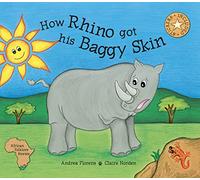 How Rhino Got His Baggy Skin