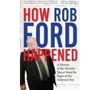 How Rob Ford Happened (ebook)