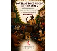HOW SHADE, SMOKE, AND SOUL BUILT MY FAMILY: FOR THE ONES WHO BUILT SHADE BEFORE THERE WERE ROOFS